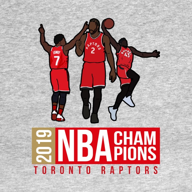 2019 NBA Champions Toronto Raptors by xavierjfong